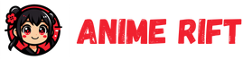 Anime Rift